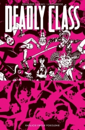 Deadly Class Tom 10 - Rick Remender