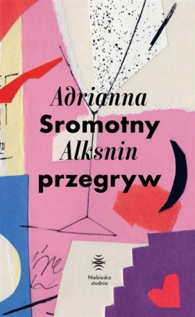 Sromotny przegryw - Adrianna Alksnin