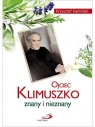 Ojciec Klimuszko znany i nieznany Krzysztof Kamiński