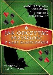 Jak odczytać przyszłość z kart klasycznych