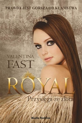 Royal Przysięga ze złota - Valentina Fast