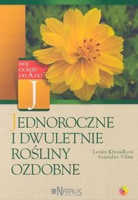 Jednoroczne i dwuletnie rośliny ozdobne