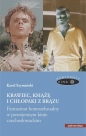 Krawiec, książę i chłopaki z brązu - Karol Szymański
