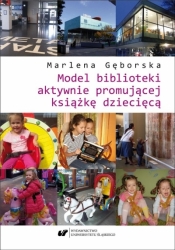 Model biblioteki aktywnie promującej książkę... - Marlena Gęborska