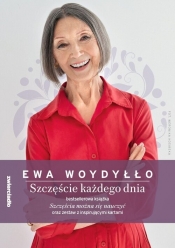 Szczęście każdego dnia - Ewa Woydyłło