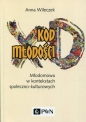 Kod młodości - Anna Wileczek