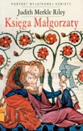 Księga Małgorzaty - Riley Judith Markle