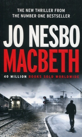 Macbeth - Jo Nesbø