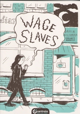 Wage Slaves - BAGDAŃSKA DARIA