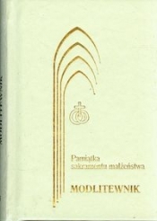 Pamiątka sakramentu małżeństwa modlitewnik - Jerzy Lech Kontkowski