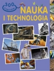 300 faktów Nauka i technologia