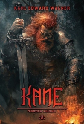 Kane Tom 2 Prometeusz nikczemny - Karl Edward Wagner
