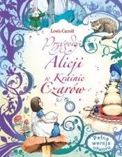 Przygody Alicji w Krainie Czarów - Lewis Carroll