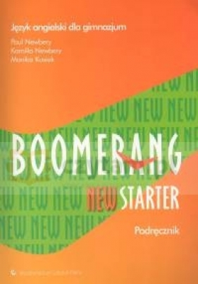 Boomerang New Starter Podręcznik Język angielski - Newbery Paul, Newbery Kamilla, Kusiak Monika