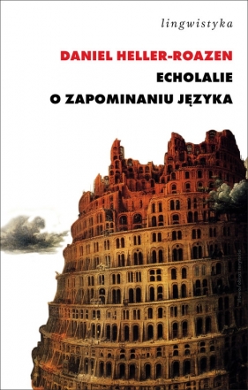 Echolalie - Heller-Roazen Daniel