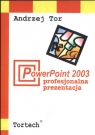 Power Point 2003 Profesjonalna prezentacja