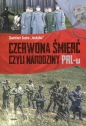 Czerwona śmierć czyli narodziny PRL-u - Skarbimir Socha