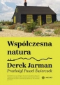 Seria Przekładów. Współczesna natura - Derek Jarman