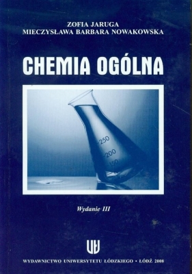 Chemia ogólna - Zofia Jaruga, Mieczysława Barbara Nowakowska
