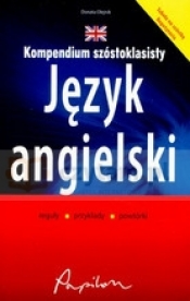 Kompendium szóstoklasisty Język angielski
