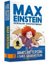 Max Einstein. Genialny eksperyment - Grabenstein Chris, Patterson James