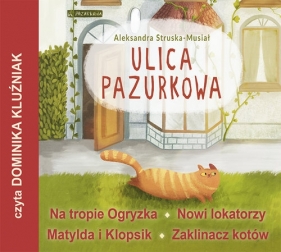 Ulica Pazurkow (Audiobook) - Aleksandra Struska-Musiał