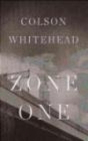 Zone One - Colson Whitehead