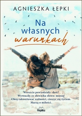 Na własnych warunkach - Agnieszka Łepki