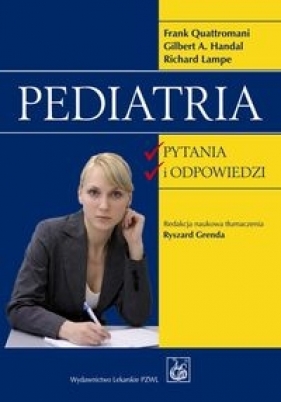 Pediatria - Richard Lampe, Frank Quattromani, Gilbert A. Handal