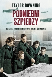 Podniebni szpiedzy - Downing Taylor