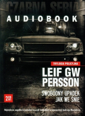Swobodny upadek jak we śnie (Audiobook) - Persson Leif G. W.
