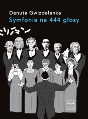 Symfonia na 444 głosy - Gwizdalanka Danuta