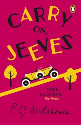 Carry On, Jeeves - Wodehouse P.G.