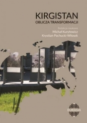 Kirgistan oblicza transformacji - Opracowanie zbiorowe