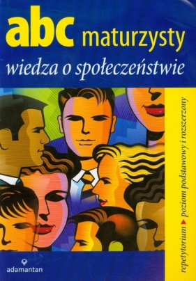 Abc maturzysty Wiedza o społeczeństwie - Sikorski Krzysztof