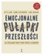 Emocjonalne pułapki przeszłości - Gitta Jacob, Laura Seebauer, Genderen Hannie