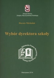 Wybór dyrektora szkoły - Michalak Dorota