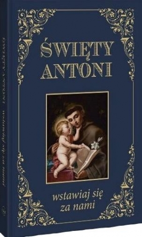 Święty Antoni. Wstawiaj się za nami BR - Opracowanie zbiorowe