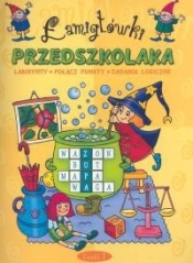 Łamigłówki przedszkolaka część 1 - Bator Agnieszka, Mańko Mirosław