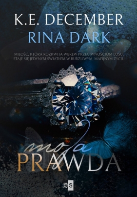 Moja prawda - December K.E., Dark Rina