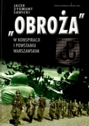Obroża w konspiracji i powstaniu warszawskim
