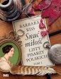 Snuć miłość. Listy pisarzy polskich. Tom 1 - Barbara Riss