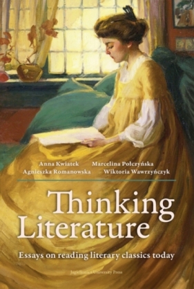 Thinking Literature - Anna Kwiatek, Marcelina Połczyńska, Agnieszka Romanowska, Wiktoria Wawrzyńczyk