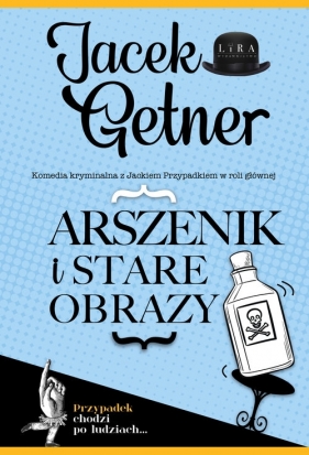 Arszenik i stare obrazy - Jacek Getner