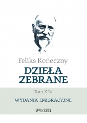 Feliks Koneczny - Dzieła zebrane, t. XIV - Feliks Koneczny