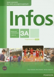 Infos 3A. Podręcznik z ćwiczeniami z płytą CD MP3 - Drabich Nina, Sekulski Birgit, Gajownik Tomasz