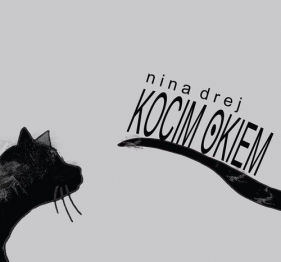 Kocim okiem - Nina Drej