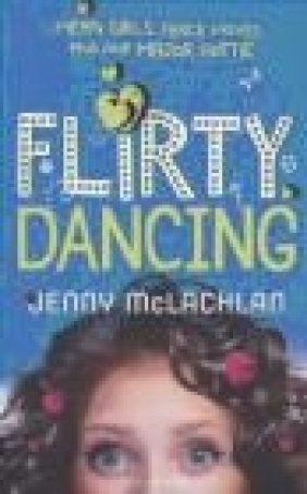 Flirty Dancing Jenny McLachlan