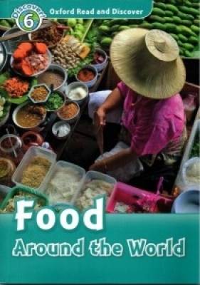 Oxford Read and Discover 6 Food Around the World Pack with CD