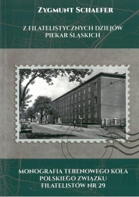 Monografia Terenowego Koła Polskiego Związku.. - Zygmunt Schaefer